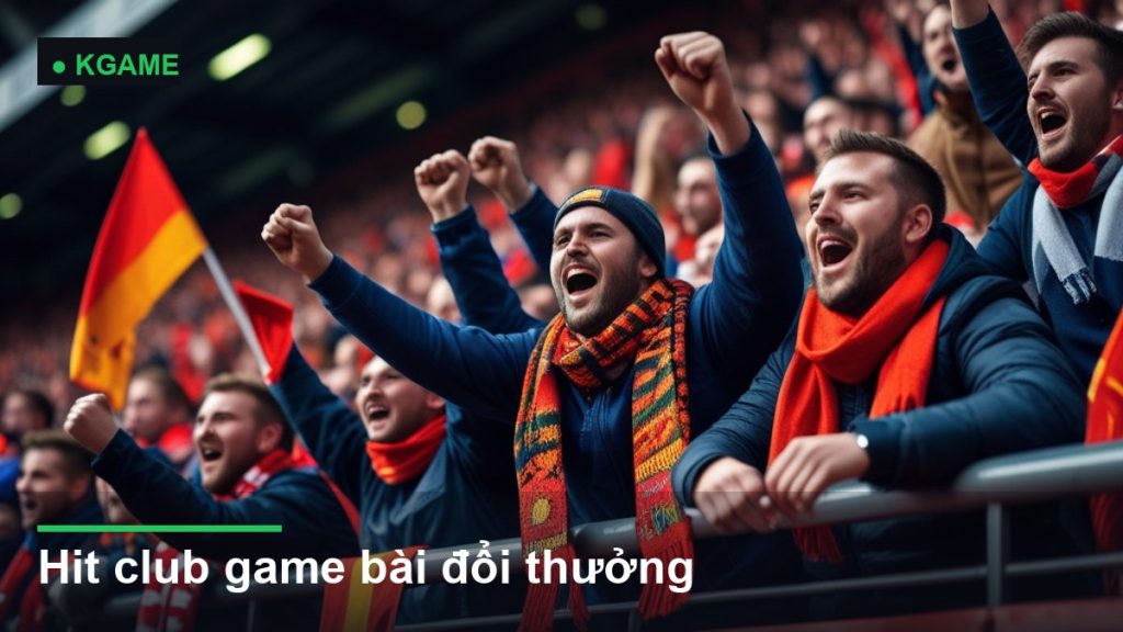 Hit club game bài đổi thưởng